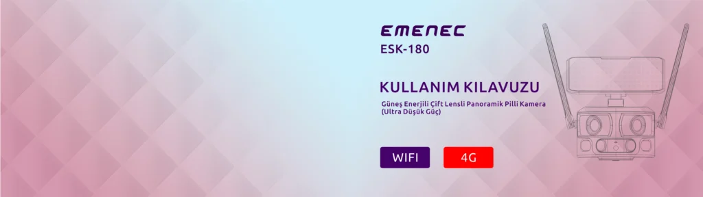 Çift lensli, panoramik pilli, WiFi ve 4G özellikli EMENEC ESK-180 güneş enerjili güvenlik kamerası için ürün kılavuzu kapağı. Metin Türkçe'dir.