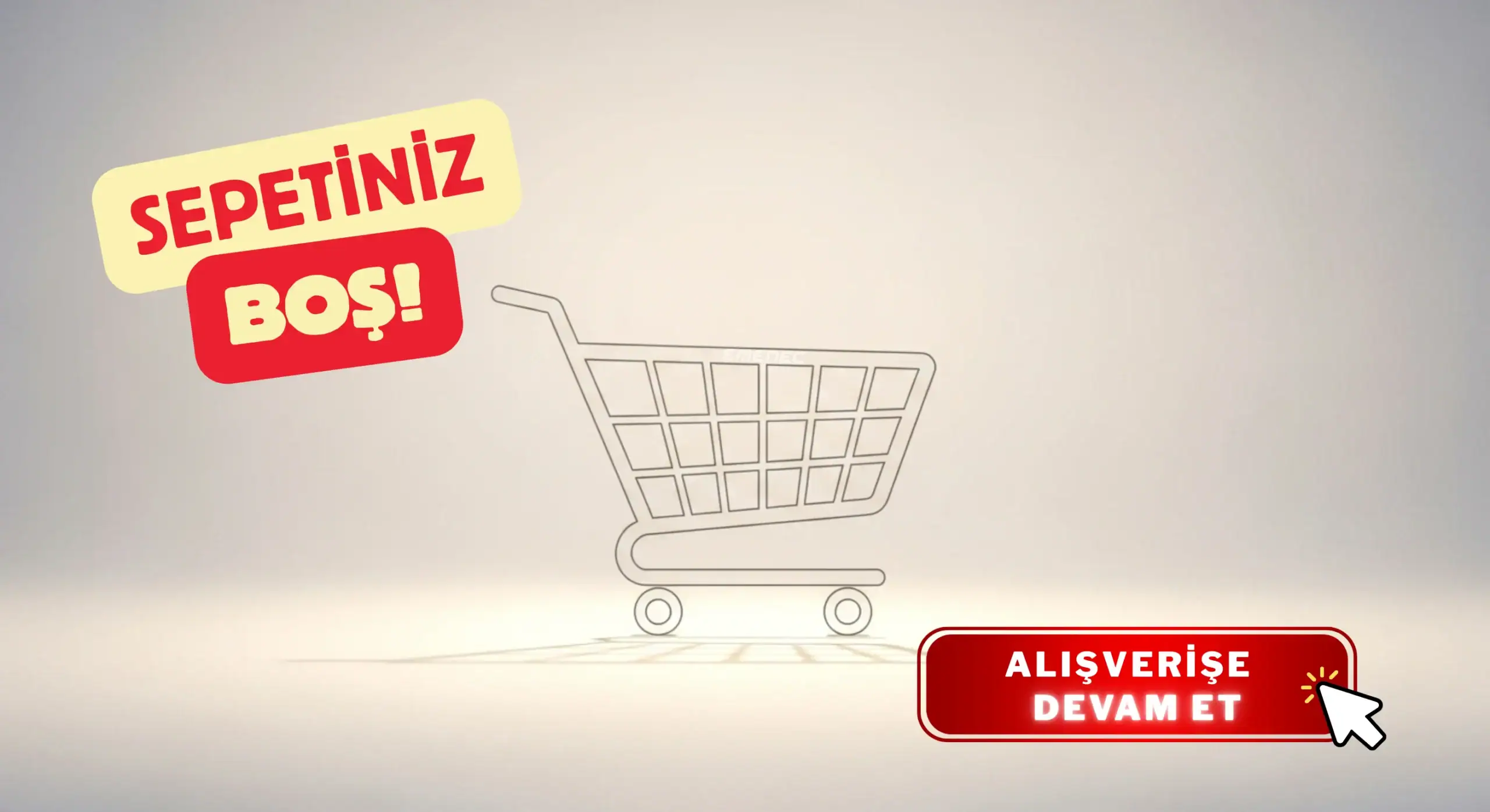 Boş sepet görseli, "Sepetiniz Boş!" yazısı ve "Alışverişe Devam Et" butonu.